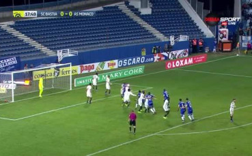 Бастия - Монако 1:0 /първо полувреме/