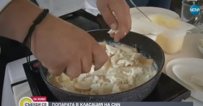 Си Ен Ен нареди българската попара сред най-екзотичните закуски в