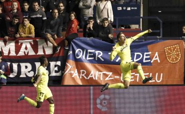 Осасуна обърна с 2 1 Виляраел и пое глътка въздух в