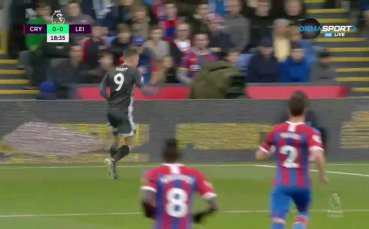 Отборите на Кристъл Палас и Лестър играят при резултат 0 0