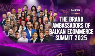 35 водещи експерти от 15 държави и 5 индустрии стават посланици на Balkan eCommerce Summit 2025