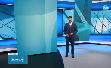 Централна спортна емисия новини на NOVA (07.07.2025)