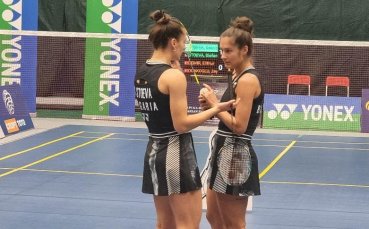 Стефани Стоева и Габриела Стоева допуснаха поражение на турнир по бадминтон в Чанчжоу