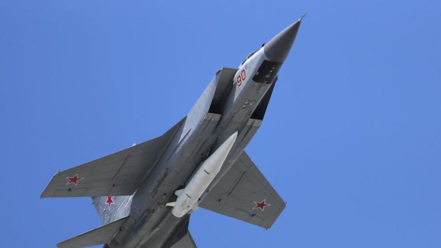 Русия изстреля хиперзвукова ракета "Кинжал" по обект в Украйна